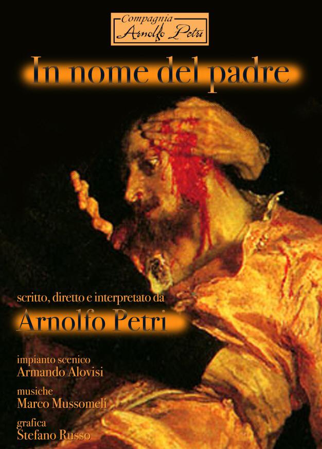  “In nome del padre” di Arnolfo Petri al Circolo Teatro Arcas dal 5 al 7 dicembre