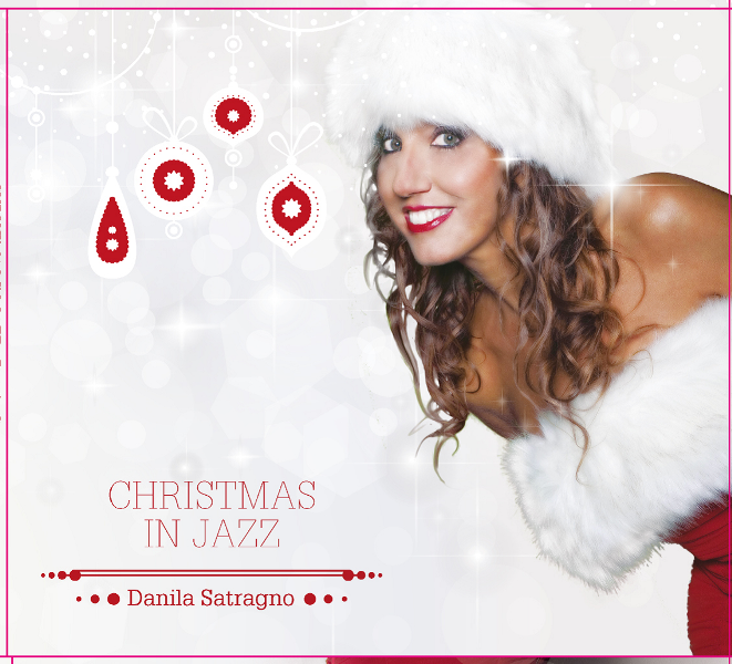  “Christmas in Jazz”, in vendita l’album di Natale di Danila Satragno