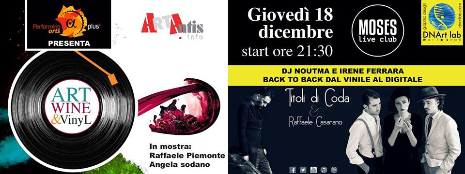  Giovedì 18 dicembre terza tappa di Art Wine & Vinyl al Moses di Napoli