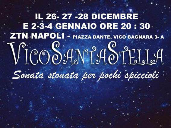  Dal 26 dicembre al 4 gennaio VicoSantaStella, spettacolo “a cappello” di Gennaro Monti allo ZTN