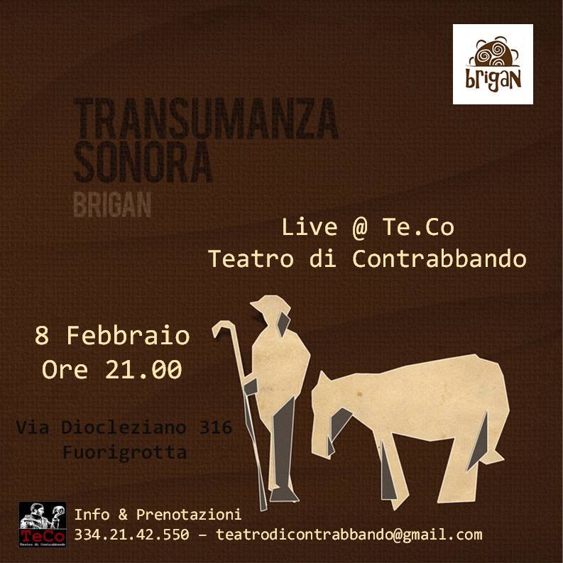  Presentazione di: “Transumanza Sonora” Il nuovo disco dei Brigan al Te.Co