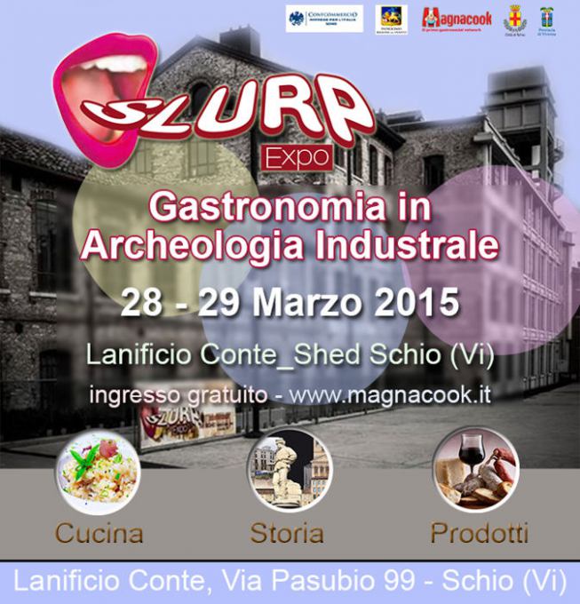  Tutto pronto per la seconda edizione di Slurp Expo, Gastronomia in Archeologia Industriale
