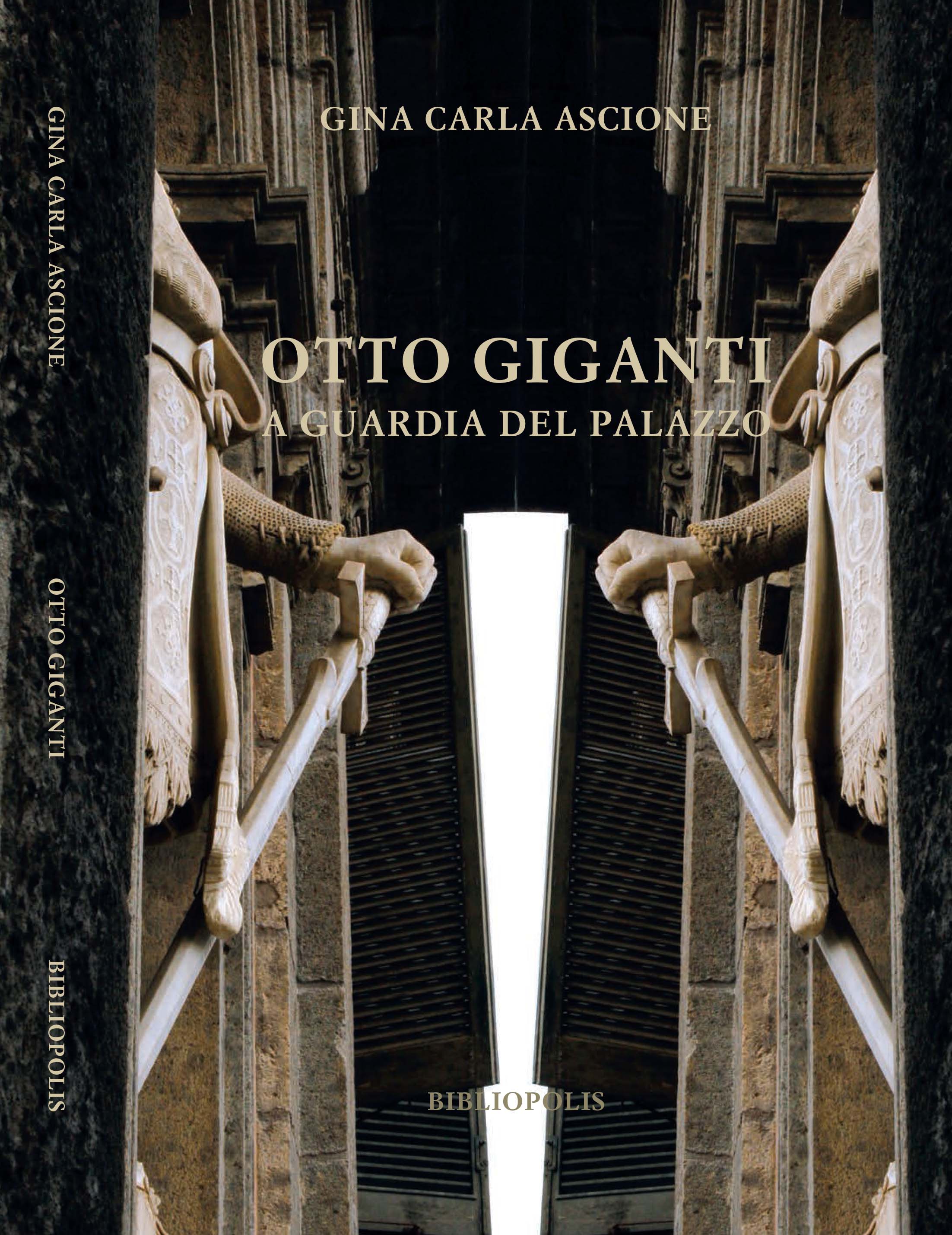  Presentazione del libro “otto giganti a guardia del palazzo” di Gina Carla Ascione