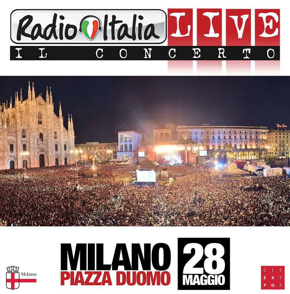  Il 28 maggio ritorna in Piazza Duomo  “RadioItaliaLive – Il Concerto”