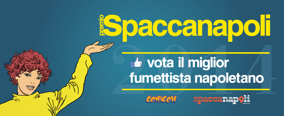  Comicon: nasce il Premio Spaccanapoli, in gara i migliori fumettisti partenopei