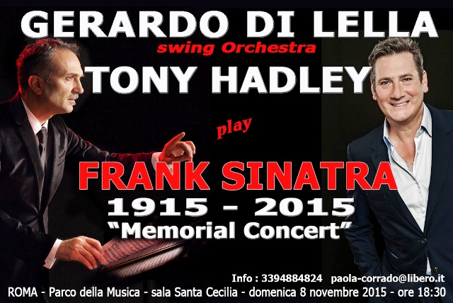  Tony Hadley e Gerardo Di Lella Swing O’rchestra celebrano Frank Sinatra a 100 anni dalla sua nascita