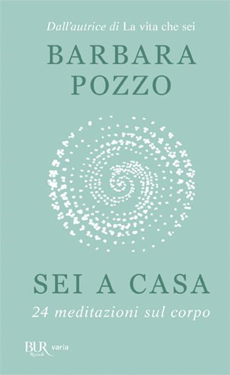  Milano, Barbara Pozzo presenta “sei a casa. 24 meditazioni sul corpo” alla Mondadori Multicenter di via Marghera