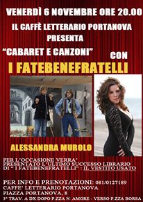  Cabaret, musica e narrativa: i Fatebenefratelli al Caffè Letterario Portanova