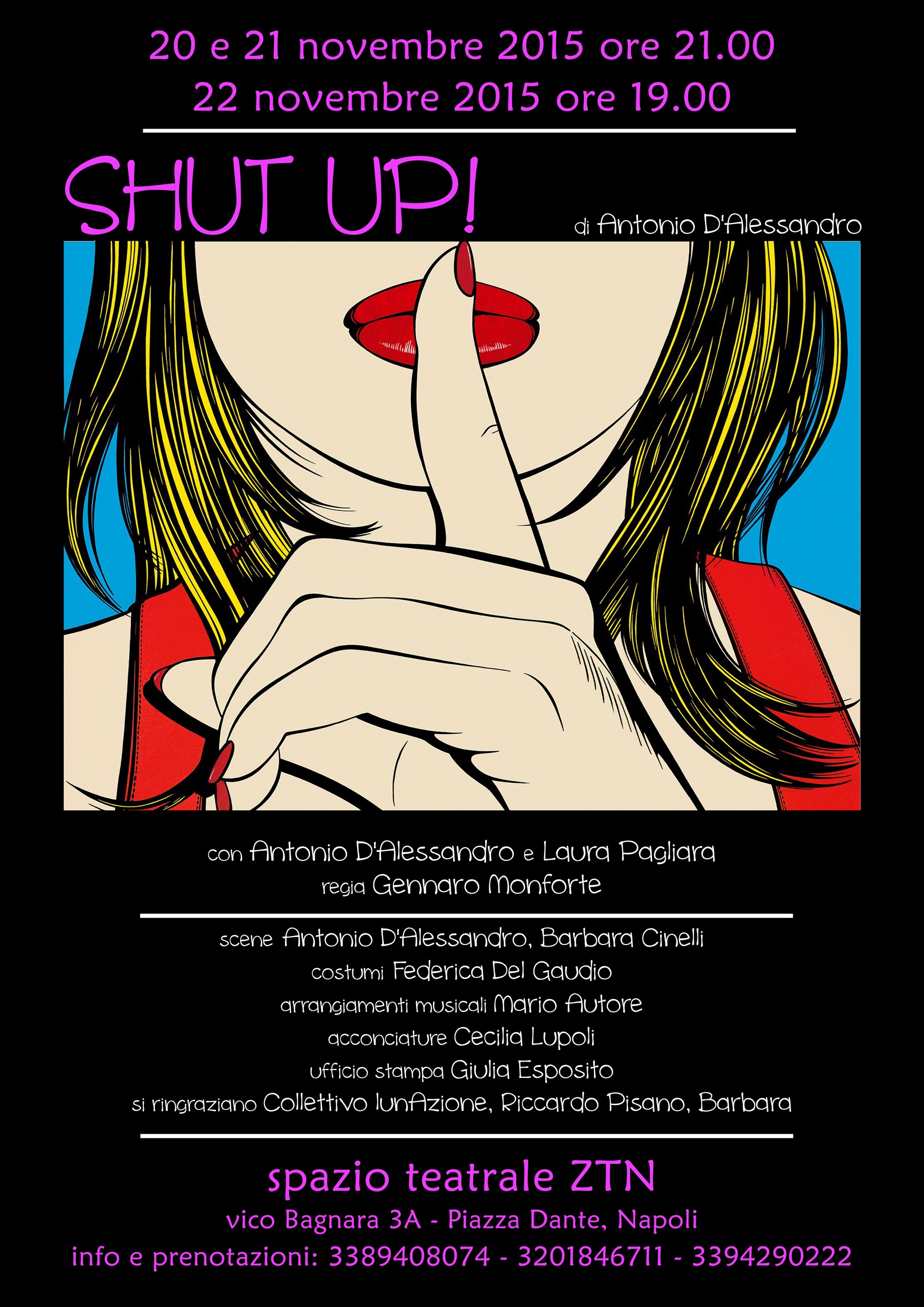  SHUT UP: dal 20 al 22 novembre 2015 allo spazio teatrale ZTN di Napoli