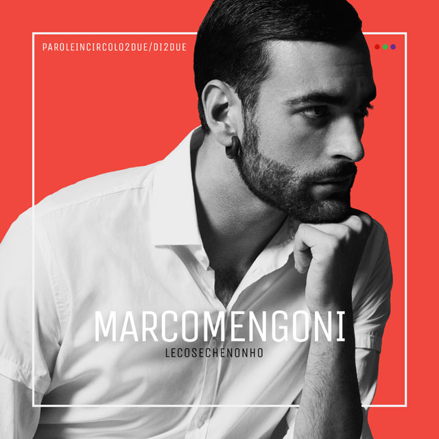  “Le cose che non ho”, il nuovo album di Marco Mengoni