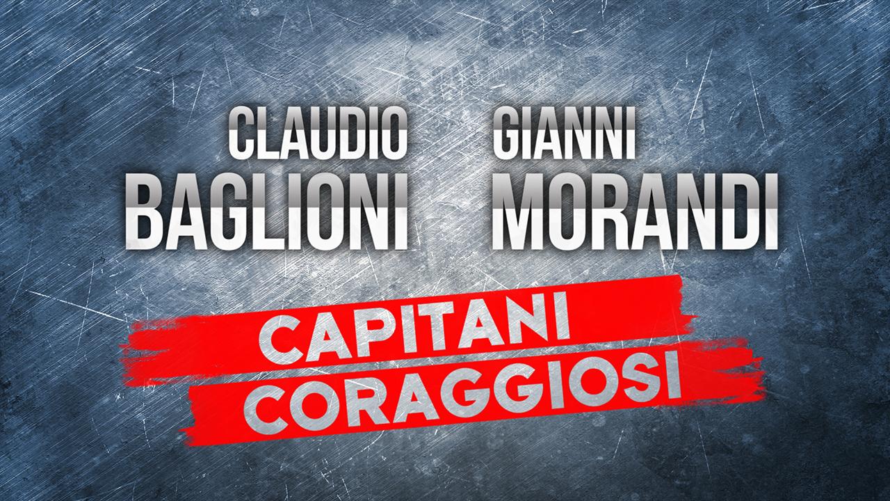  “Capitani Coraggiosi”, Claudio Baglioni e Gianni Morandi al Palapartenope il 2, 3 e 4 marzo