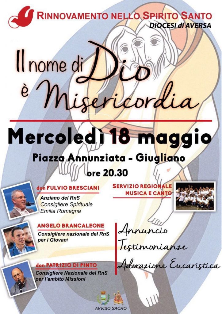  Giugliano in Campania, Rinnovamento nello Spirito Santo: serata sulla Misericordia in Piazza Annunziata