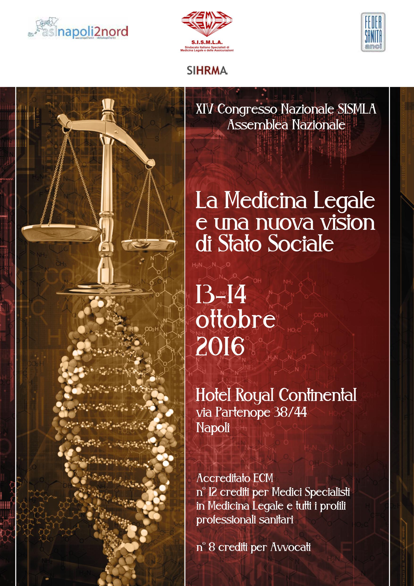  XIV° Congresso Nazionale SISMLA: La Medicina Legale e una nuova vision di Stato Sociale