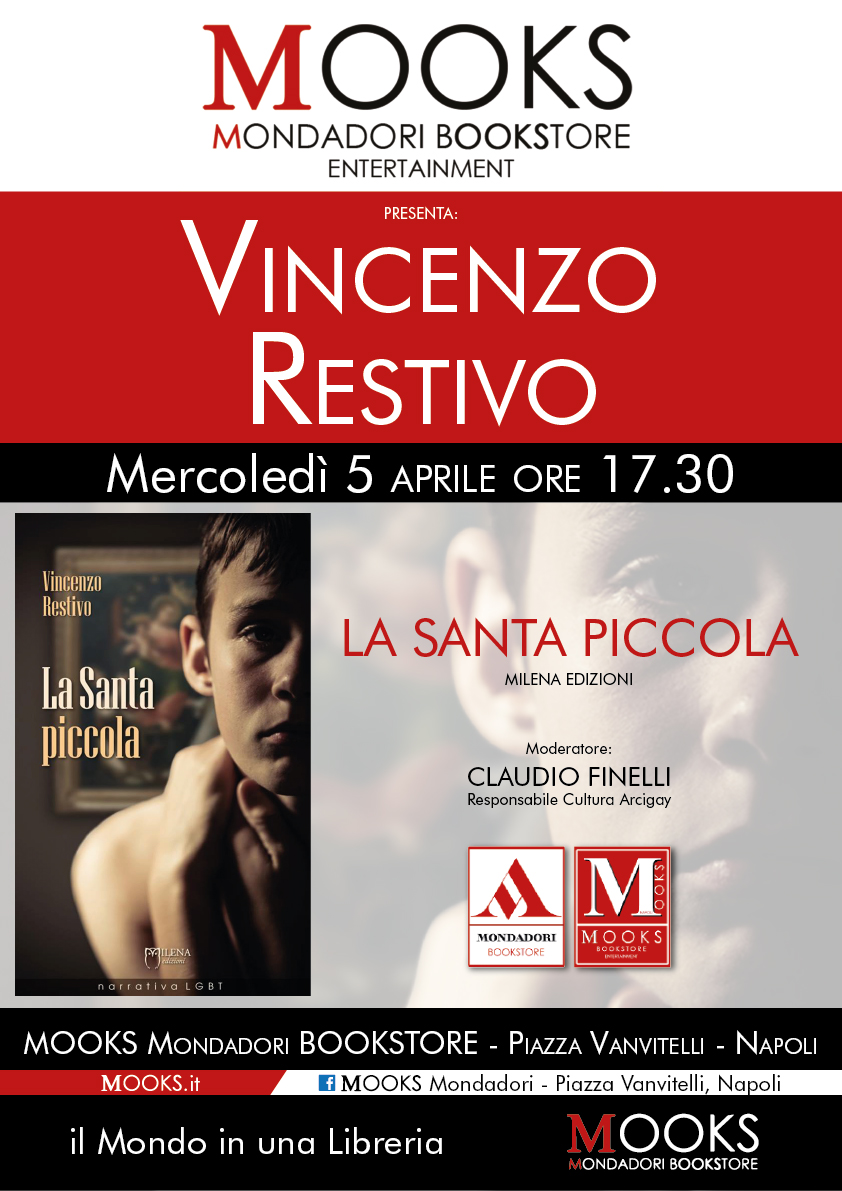  Vomero, da Mondadori Bookstore il nuovo libro di Vincenzo Restivo “La Santa Piccola”