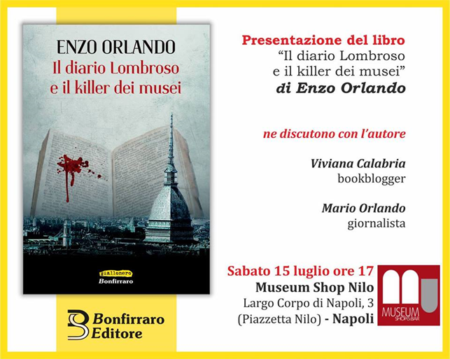  Presentazione del libro “Il diario Lombroso e il killer dei musei” di Enzo Orlando