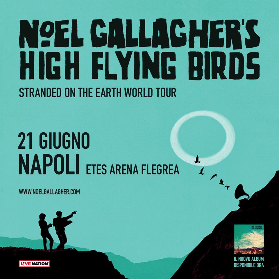  Noel Gallagher’s High Flying Birds il 21 giugno all’Arena Flegrea