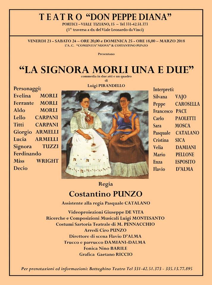  Al Teatro “Don Peppe Diana” di Portici lo Spettacolo Teatrale ” La Signora Morli , una e due”
