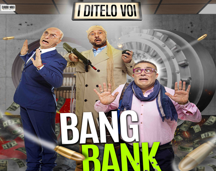  “Bang Bank”, al Bracco arrivano I Ditelo Voi con un thriller comico in anteprima nazionale