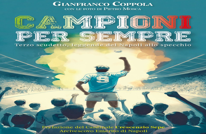  “Campioni per sempre”: il libro di Gianfranco Coppola per il terzo scudetto del Napoli