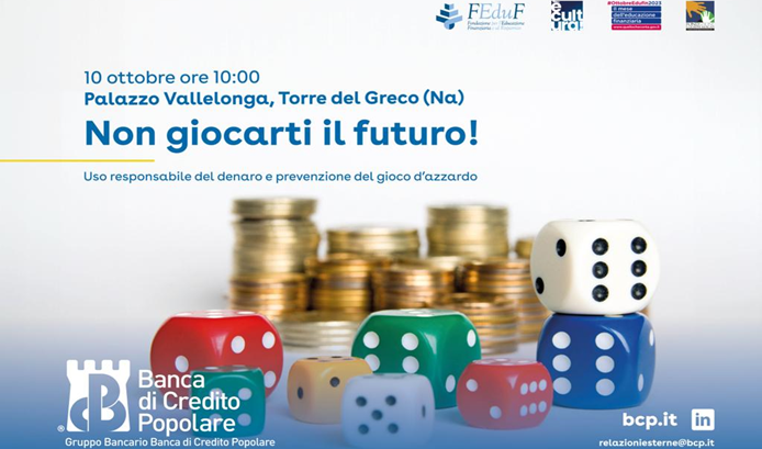  Mese dell’Educazione Finanziaria, BCP lancia “Non giocarti il futuro!”:  campagna per uso responsabile del denaro e prevenzione del gioco d’azzardo